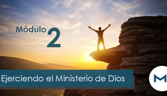 EJERCIENDO EL MINISTERIO DE DIOS