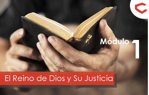 EL REINO DE DIOS Y SU JUSTICIA